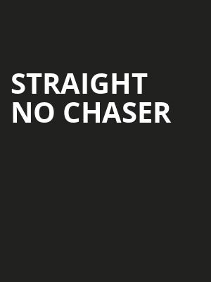 Straight No Chaser, Mccallum Theatre, Palm Desert