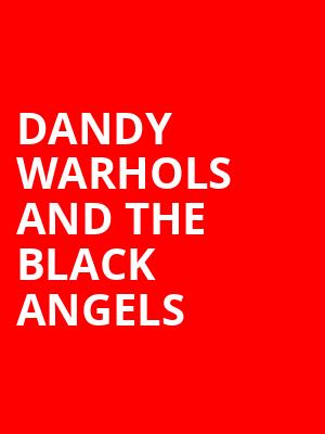 Dandy Warhols and The Black Angels, Pappy Harriets, Palm Desert