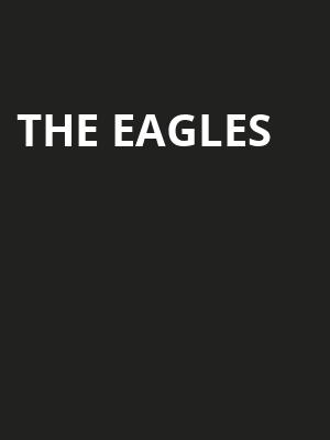 The Eagles, Acrisure Arena, Palm Desert