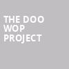 The Doo Wop Project, Mccallum Theatre, Palm Desert